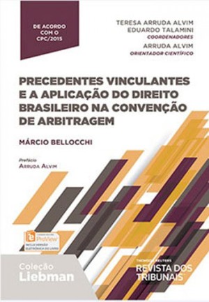 Precedentes vinculantes e a aplica&ccedil;&atilde;o do direito brasileiro na Conven&ccedil;&atilde;o de arbitragem