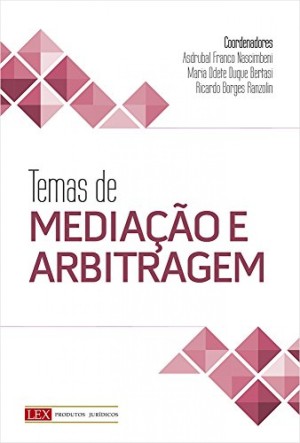 Temas de media&ccedil;&atilde;o e arbitragem