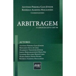 Arbitragem: 15 anos da Lei n. 9.307/96