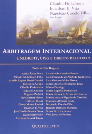 Arbitragem internacional: UNIDROIT, CISG e direito brasileiro