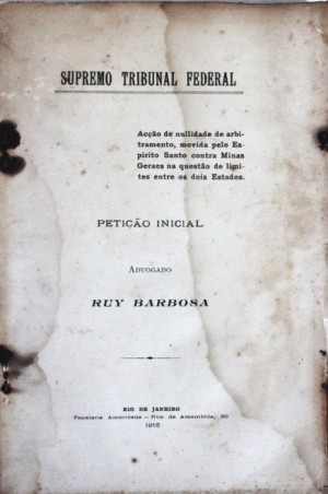 Ac&ccedil;&atilde;o de nullidade de arbitramento, movida pelo Espirito Santo contra Minas Geraes na quest&atilde;o de limites entre os dois estados: peti&ccedil;&atilde;o inicial