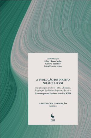 A evolu&ccedil;&atilde;o do Direito no s&eacute;culo XXI: arbitragem e media&ccedil;&atilde;o