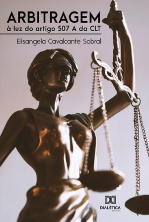 Arbitragem &agrave; luz do artigo 507 A da CLT