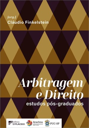 Arbitragem e direito: estudos p&oacute;s-graduados
