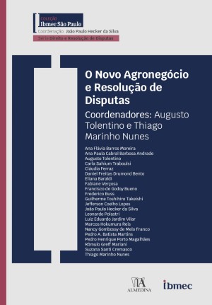 O Novo Agroneg&oacute;cio e Resolu&ccedil;&atilde;o de Disputas
