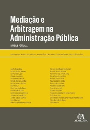 Breve an&aacute;lise dos meios alternativos de solu&ccedil;&atilde;o de conflitos envolvendo a Administra&ccedil;&atilde;o P&uacute;blica no Brasil e em Portugal